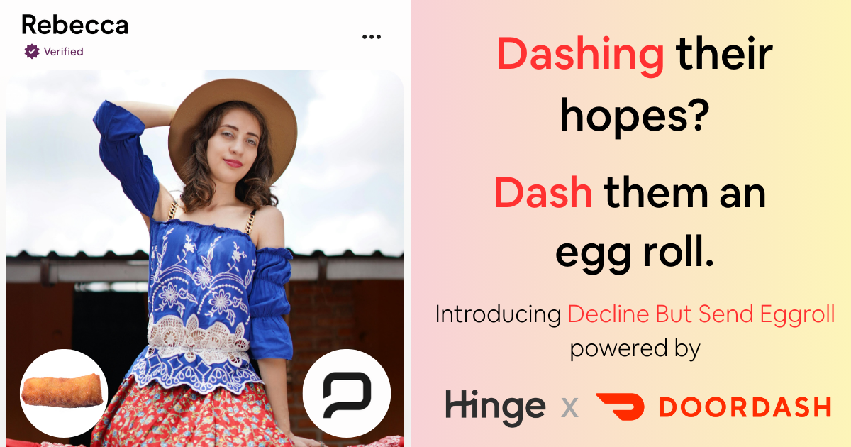 Brand Synergy: Hinge And DoorDash Are Partnering To Let Users Send A Consolation Egg Roll To People Whose Likes They Rej